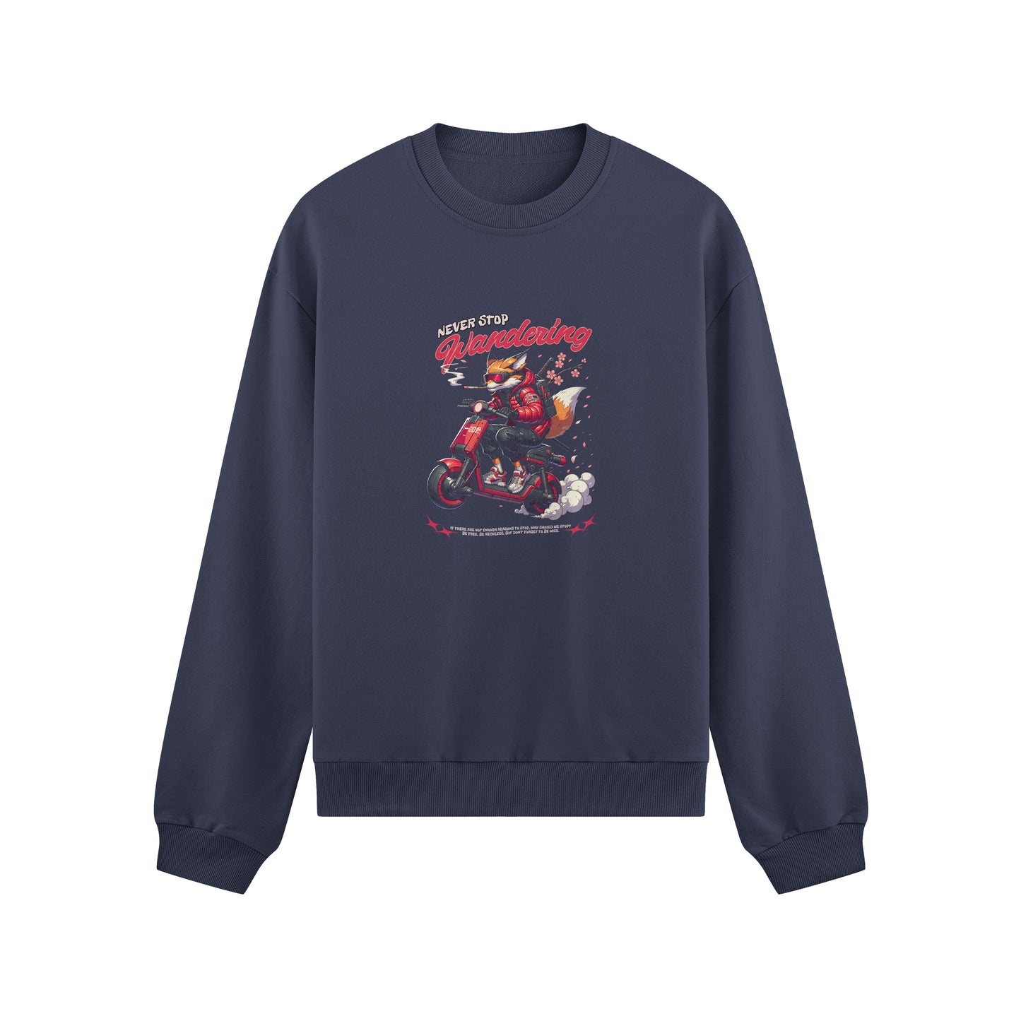 Never Stop Wandering Sweatshirt